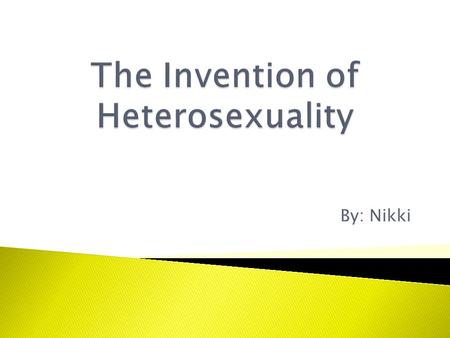 By: Nikki. Heterosexual: relating to, or characterized by a tendency to direct sexual desire toward individuals of the opposite sex. Homosexual: relating.
