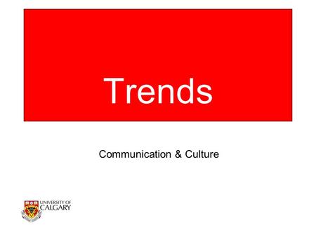 Trends Communication & Culture. Full-Time Undergraduate Enrolment.