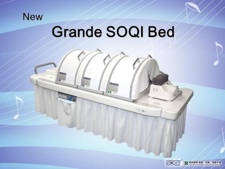New Grande SOQI Bed. New Design- High-tech design, meet ergonomics needs; more stable, more meet the needs of markets.