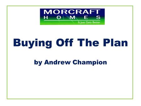 Buying Off The Plan by Andrew Champion. This article has similar relevance at Brightwater Estate due to its central location (Sunshine Coast Uni, TAFE,
