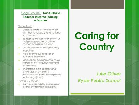 Caring for Country Julie Oliver Ryde Public School