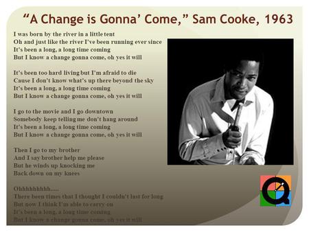“A Change is Gonna’ Come,” Sam Cooke, 1963