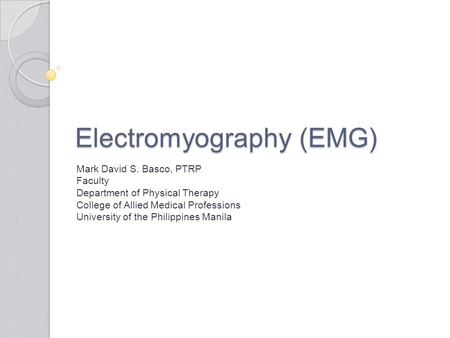 Electromyography (EMG)