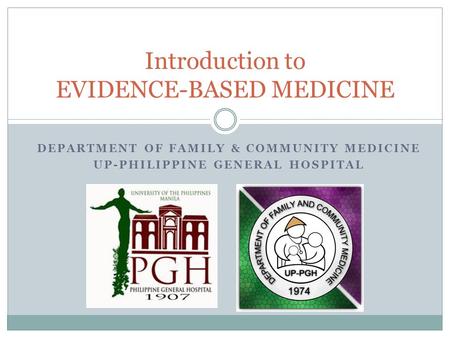 Introduction to EVIDENCE-BASED MEDICINE