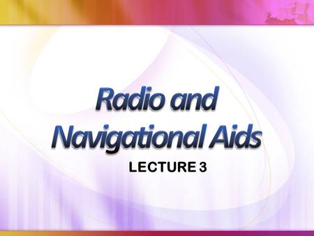 Radio and Navigational Aids