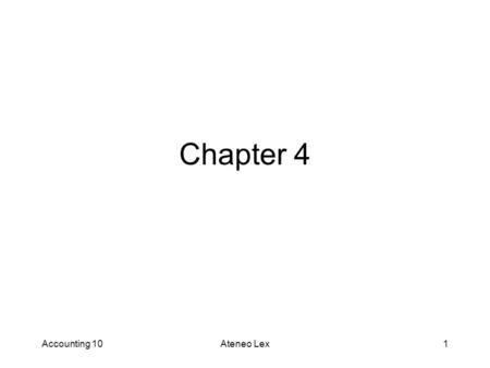 Chapter 4 Accounting 10 Ateneo Lex Short Problem 6, 8 , 9