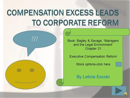 COMPENSATION EXCESS LEADS TO CORPORATE REFORM