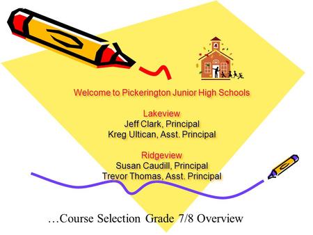 …Course Selection Grade 7/8 Overview