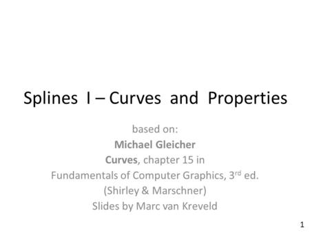 Splines I – Curves and Properties