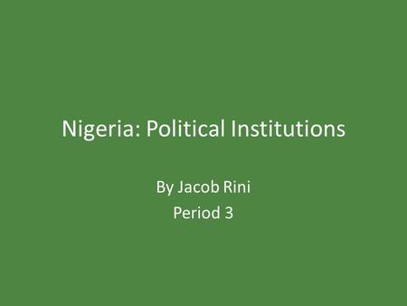 Nigeria: Political Institutions