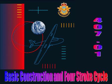 Basic Construction and Four Stroke Cycle