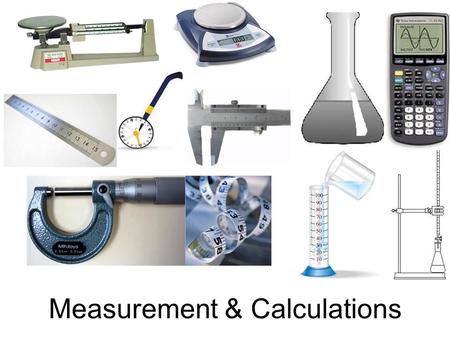 Measurement & Calculations
