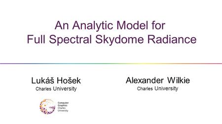 An Analytic Model for Full Spectral Skydome Radiance