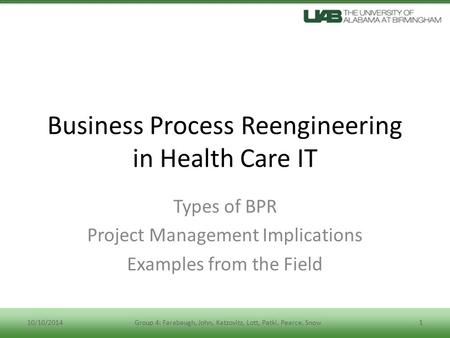 Business Process Reengineering in Health Care IT