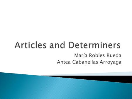 Articles and Determiners