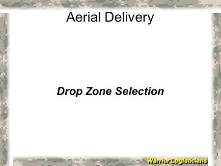 Drop Zone Selection.