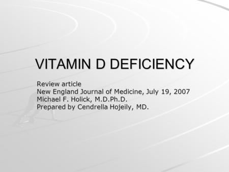 VITAMIN D DEFICIENCY Review article