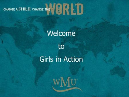 Welcome to Girls in Action. Girls in Action ® is a fun-filled missions organization just for girls in grades 1 through 6. GA ® helps girls develop spiritually.