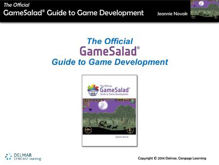 The Official Guide to Game Development. Chapter 1 Gameplay: the game’s the thing.