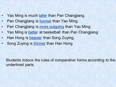 Yao Ming is much taller than Pan Changjiang. Pan Changjiang is funnier than Yao Ming. Pan Changjiang is more outgoing than Yao Ming. Yao Ming is better.