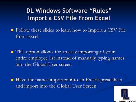 DL Windows Software “Rules” Import a CSV File From Excel