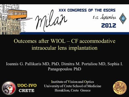 Outcomes after WIOL – CF accommodative intraocular lens implantation