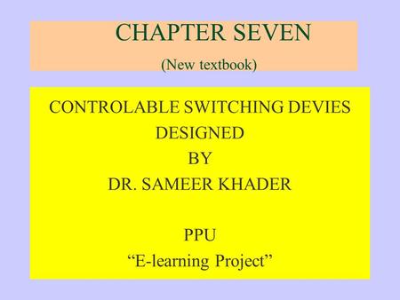 CHAPTER SEVEN (New textbook)