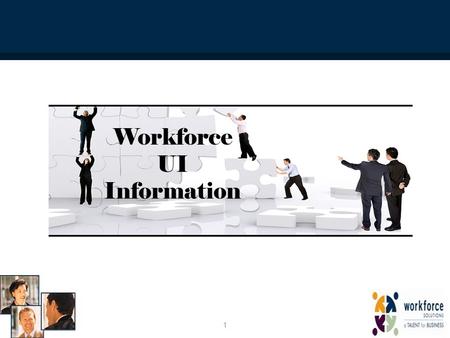Workforce UI Information
