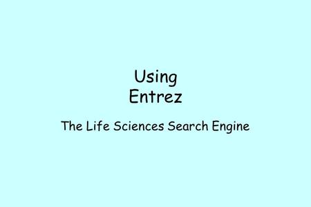 The Life Sciences Search Engine