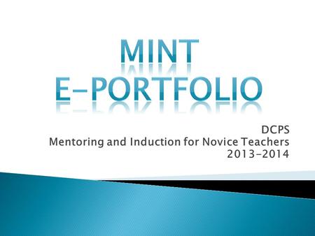 DCPS Mentoring and Induction for Novice Teachers 2013-2014.