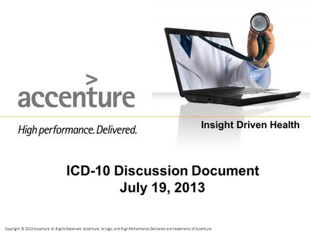 ICD-10 Discussion Document July 19, 2013