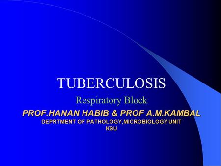 TUBERCULOSIS Respiratory Block