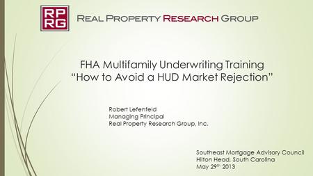 Robert Lefenfeld Managing Principal Real Property Research Group, Inc.