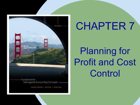Planning for Profit and Cost Control