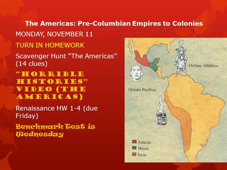 The Americas: Pre-Columbian Empires to Colonies