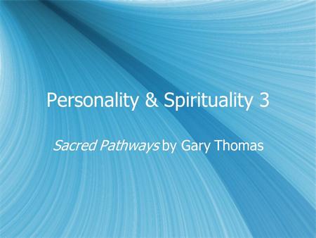 Personality & Spirituality 3
