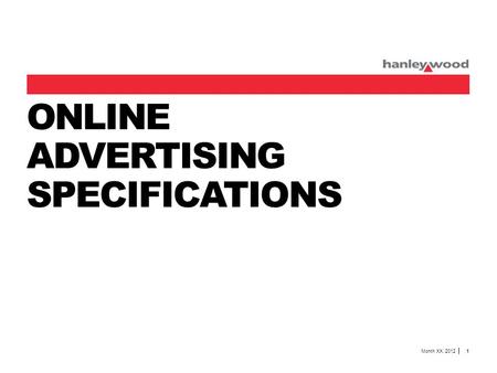 ONLINE ADVERTISING SPECIFICATIONS Month XX, 2012 1.