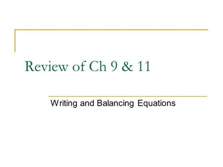 Writing and Balancing Equations
