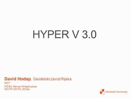 HYPER V 3.0 David Hodap, Geodetski zavod Rijeka MCT