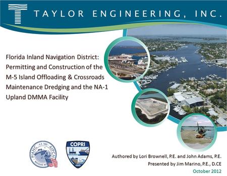 Florida Inland Navigation District: Permitting and Construction of the M-5 Island Offloading & Crossroads Maintenance Dredging and the NA-1 Upland DMMA.