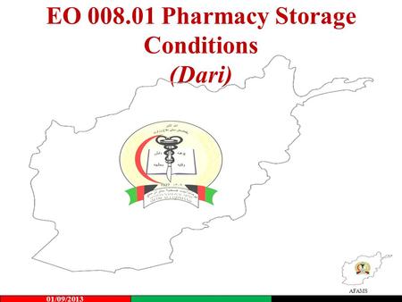 AFAMS EO 008.01 Pharmacy Storage Conditions (Dari) 01/09/2013.