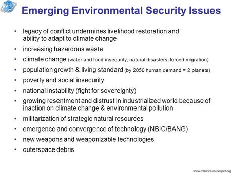 Legacy of conflict undermines livelihood restoration and ability to adapt to climate change increasing hazardous waste climate change (water and food insecurity,