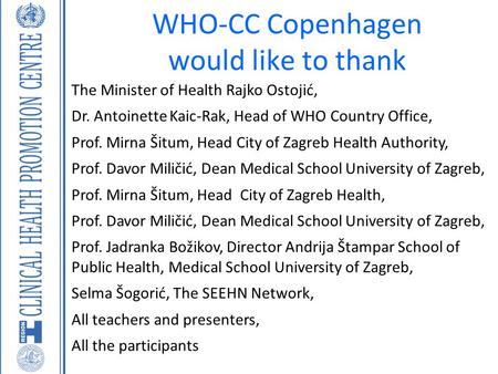 WHO-CC Copenhagen would like to thank