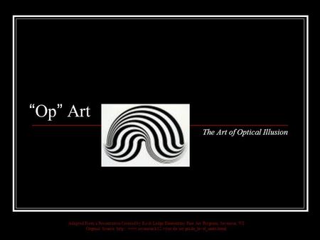 The Art of Optical Illusion