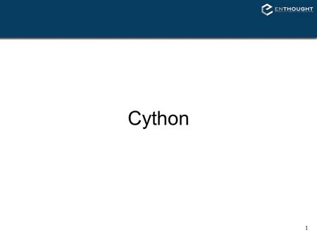 Cython [toc] level = 1 title = Cython # end config.