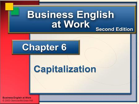 Capitalization Rules Capitalize the first word in a sentence.