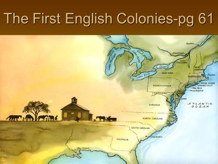 The First English Colonies-pg 61