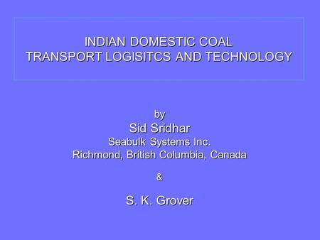 INDIAN DOMESTIC COAL TRANSPORT LOGISITCS AND TECHNOLOGY