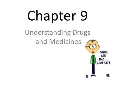 Understanding Drugs and Medicines