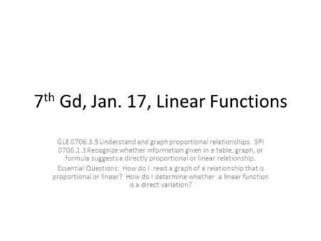 7th Gd, Jan. 17, Linear Functions